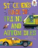 Stickmen's Guide to Trains and Automobiles