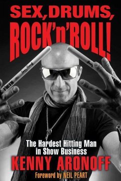 Sex, Drums, Rock 'n' Roll! - Aronoff, Kenny