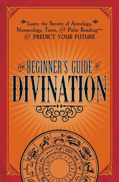 The Beginner's Guide to Divination - Adams Media