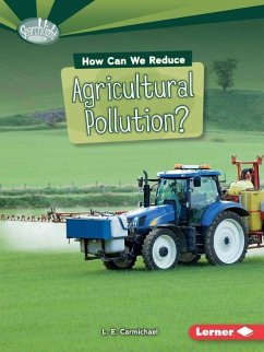 How Can We Reduce Agricultural Pollution? - Carmichael, L E