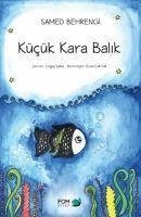 Kücük Kara Balik - Behrengi, Samed