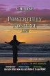 Choose a Powerfully Positive Life - Bild 1