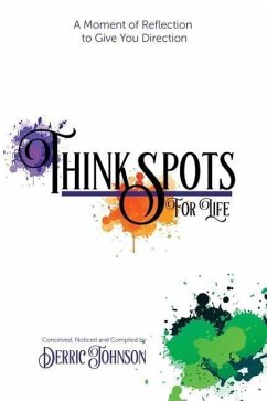 Think Spots for Life - Johnson, Derric