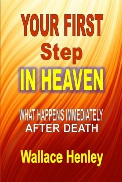 Your First Step In Heaven - Henley, Wallace