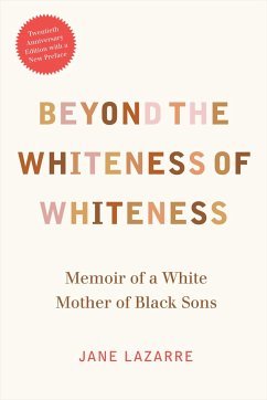 Beyond the Whiteness of Whiteness - Lazarre, Jane