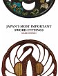 Japan's Most Important Sword Fittings - Bild 1