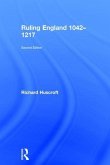 Ruling England 1042-1217