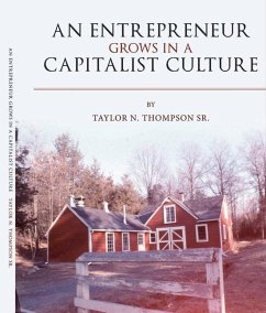 An Entrepreneur Grows in a Capitalist Culture: Preparation & Luck - Thompson, Taylor