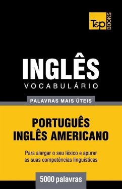 Vocabulário Português-Inglês americano - 5000 palavras mais úteis - Taranov, Andrey