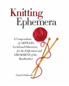 Knitting Ephemera - Sulcoski, Carol J