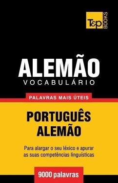 Vocabulário Português-Alemão - 9000 palavras mais úteis - Taranov, Andrey