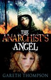 The Anarchists Angel The Anarchists Angel