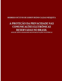 Cover A proteção da privacidade nas comunicações eletrônicas reservadas no Brasil