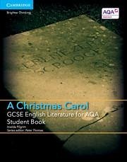 GCSE English Literature for AQA A Christmas Carol Student Book - Pilgrim, Imelda