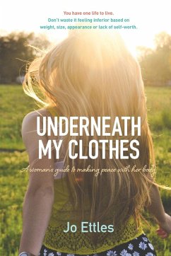 Underneath My Clothes - Ettles, Jo