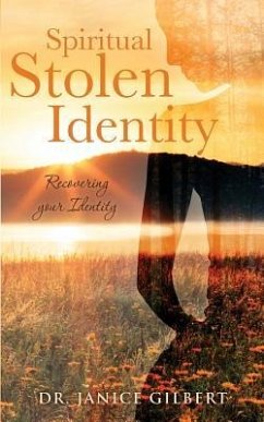 Spiritual Stolen Identity - Gilbert, Janice