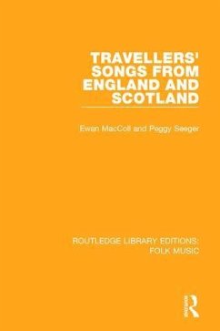 Travellers' Songs from England and Scotland - Maccoll, Ewan; Seeger, Peggy