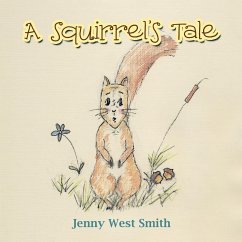 A Squirrel's Tale - West Smith, Jenny