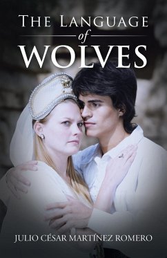 The Language of Wolves - Martínez Romero, Julio César