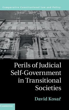 Perils of Judicial Self-Government in Transitional Societies - Kosa¿, David