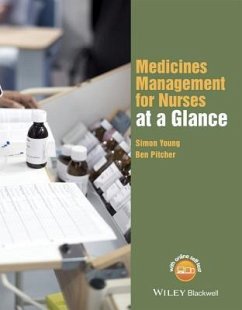 Medicines Management for Nurses at a Glance - Young, Simon (University of South Wales); Pitcher, Ben (University of South Wales)