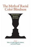 The Myth of Racial Color Blindness