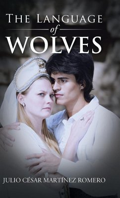 The Language of Wolves - Martínez Romero, Julio César