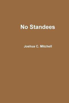 No Standees - Mitchell, Joshua C.