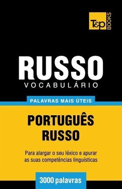 Vocabulário Português-Russo - 3000 palavras mais úteis - Taranov, Andrey