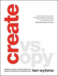 Create vs. Copy - Wytsma, Ken