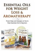 Essential Oils & Weight Loss for Beginners & Essential Oils & Aromatherapy for Beginners