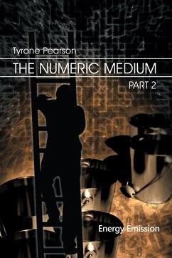 The Numeric Medium Part 2 - Pearson, Tyrone