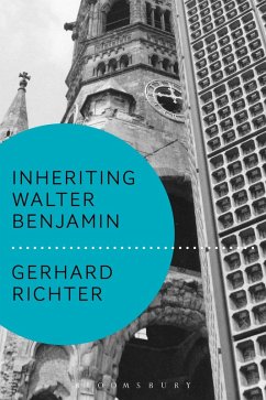 Inheriting Walter Benjamin - Richter, Gerhard