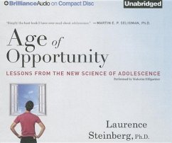 Age of Opportunity: Lessons from the New Science of Adolescence - Steinberg, Laurence