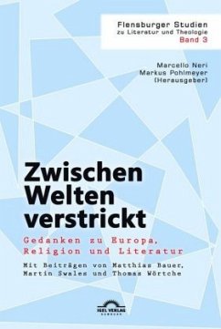 Cover Zwischen Welten verstrickt: Gedanken zu Europa, Religion und Literatur