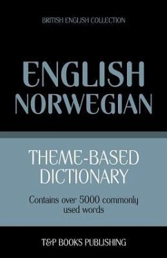 Theme-based dictionary British English-Norwegian - 5000 words - Taranov, Andrey