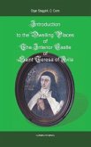 Introduction to the Dwelling Places of the Interior Castle of Saint Teresa of Avila