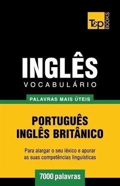 Vocabulário Português-Inglês britânico - 7000 palavras mais úteis - Taranov, Andrey