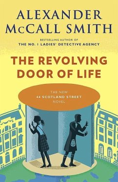 The Revolving Door of Life - McCall Smith, Alexander