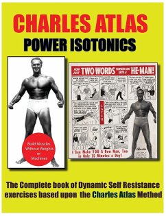 Power Isotonics Bodybuilding course von Charles Atlas als Taschenbuch -  Portofrei bei bücher.de