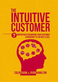The Intuitive Customer - Shaw, Colin;Hamilton, Ryan