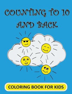 Counting to 10 and Back! Coloring Book for Kids - Arnelle, Irina