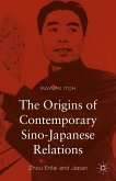 The Origins of Contemporary Sino-Japanese Relations