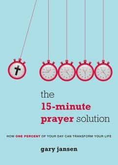 The 15-Minute Prayer Solution - Jansen, Gary