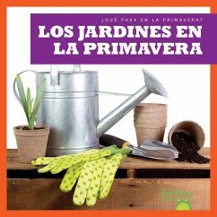 Los Jardines En La Primavera / (Gardens in Spring) - VanVoorst, Jennifer Fretland