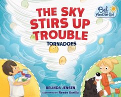 The Sky Stirs Up Trouble - Jensen, Belinda