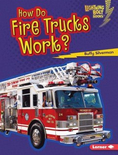 How Do Fire Trucks Work? - Silverman, Buffy