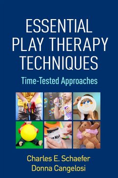 Essential Play Therapy Techniques - Schaefer, Charles E.; Cangelosi, Donna