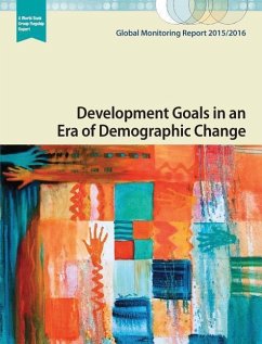 Global Monitoring Report 2015/2016: Development Goals in an Era of Demographic Change - World Bank; International Monetary Fund