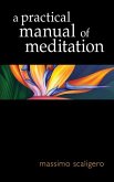 A Practical Manual of Meditation